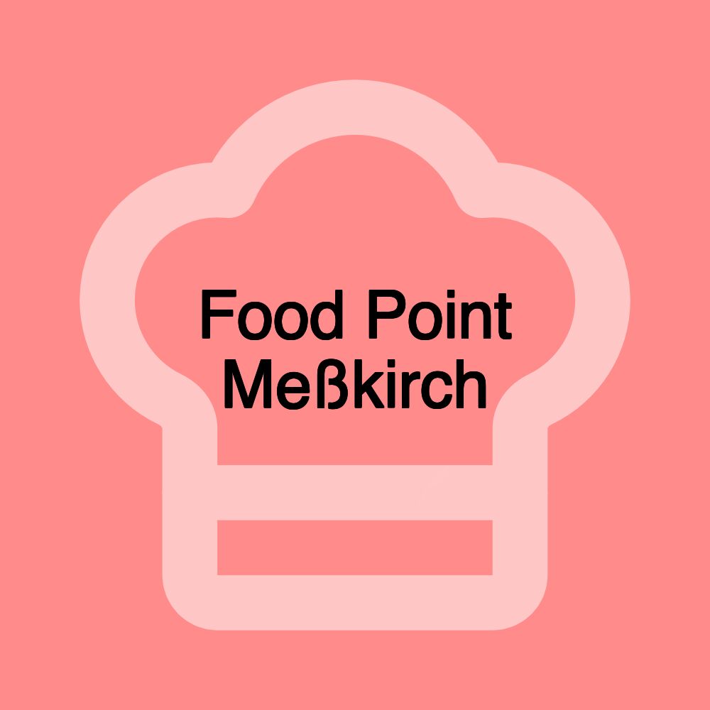 Food Point Meßkirch