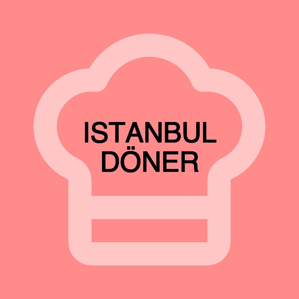 ISTANBUL DÖNER
