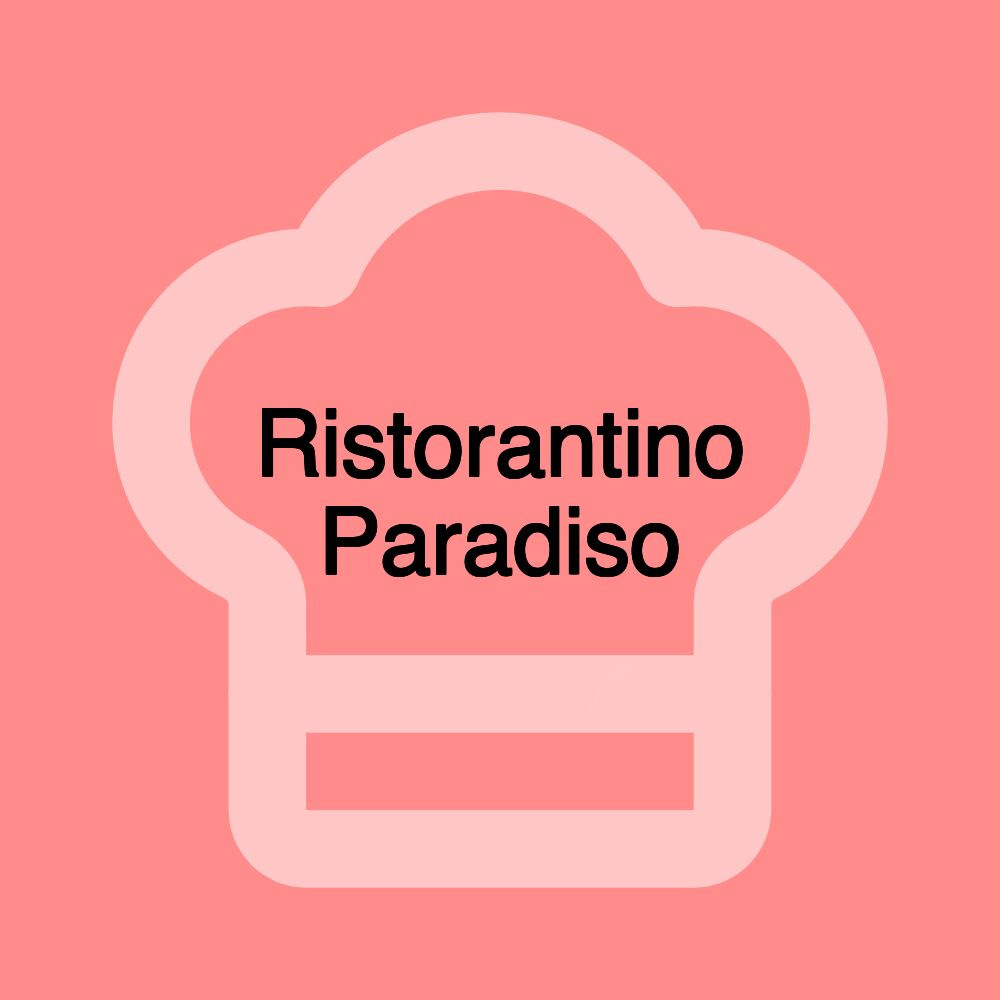 Ristorantino Paradiso