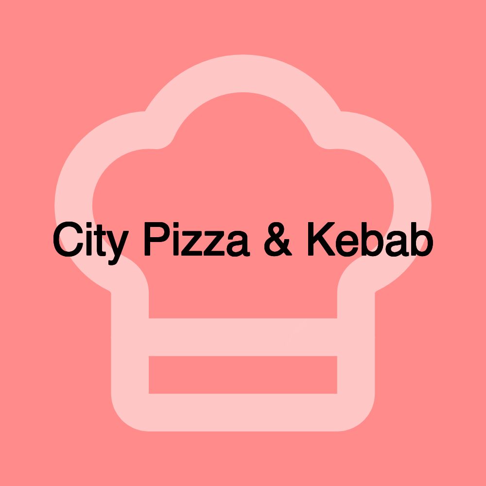 City Pizza & Kebab