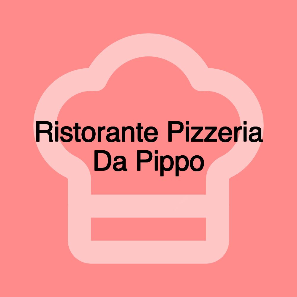 Ristorante Pizzeria Da Pippo