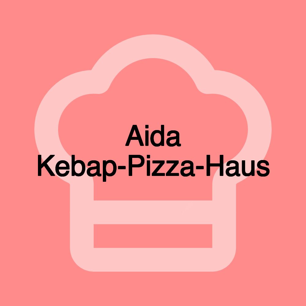 Aida Kebap-Pizza-Haus