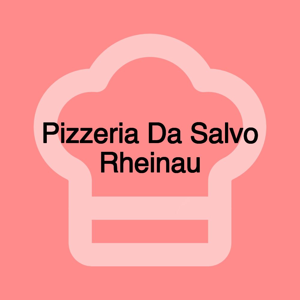 Pizzeria Da Salvo Rheinau