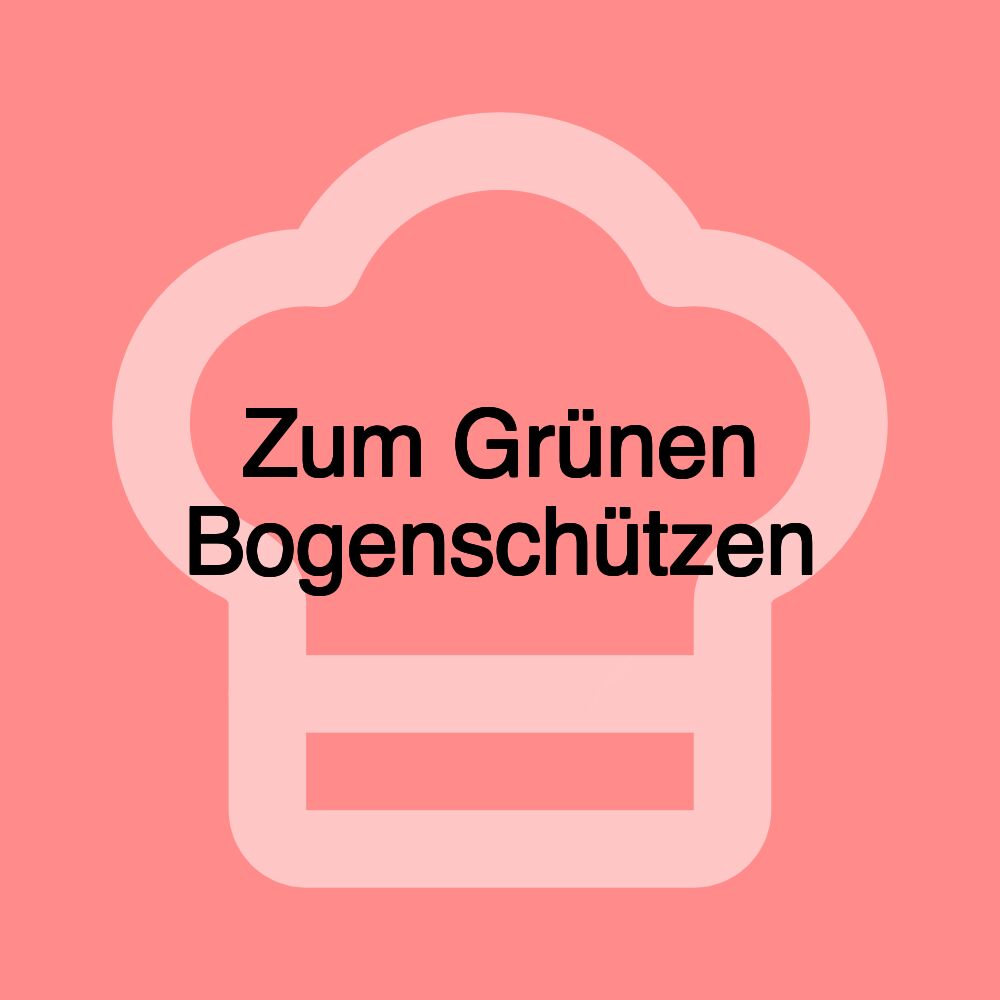 Zum Grünen Bogenschützen