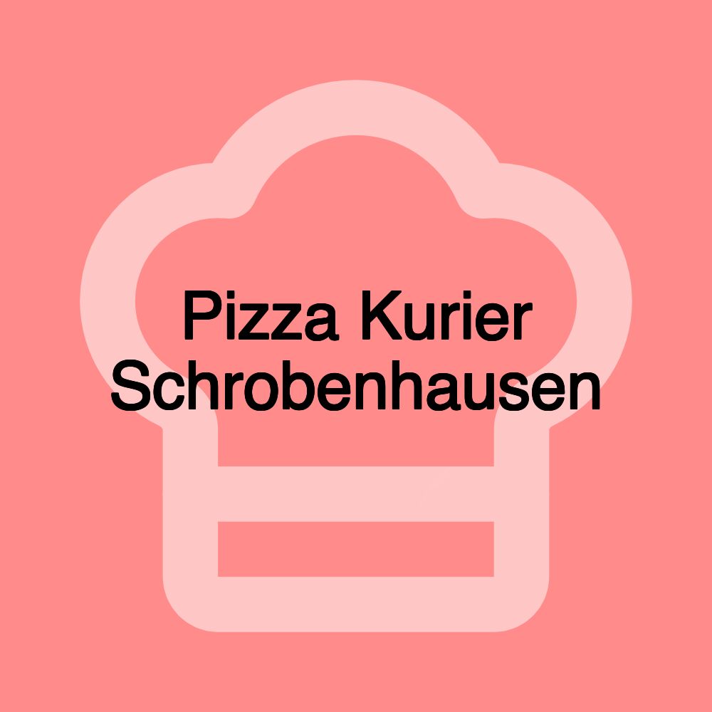Pizza Kurier Schrobenhausen