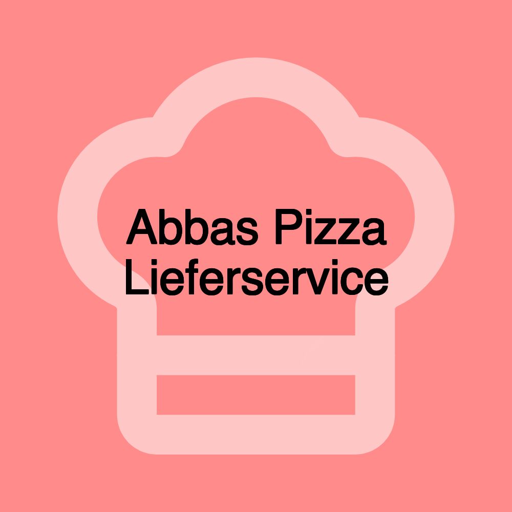 Abbas Pizza Lieferservice