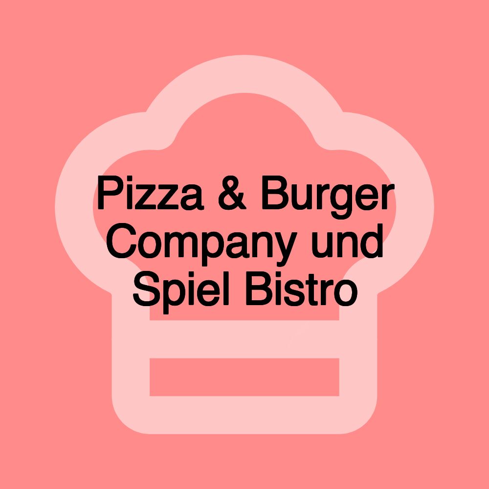 Pizza & Burger Company und Spiel Bistro