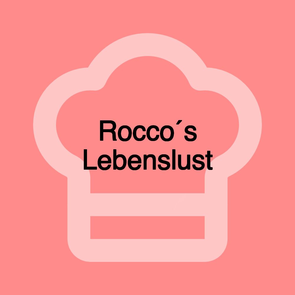 Rocco´s Lebenslust