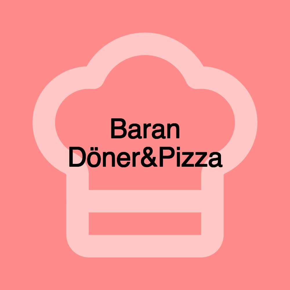 Baran Döner&Pizza