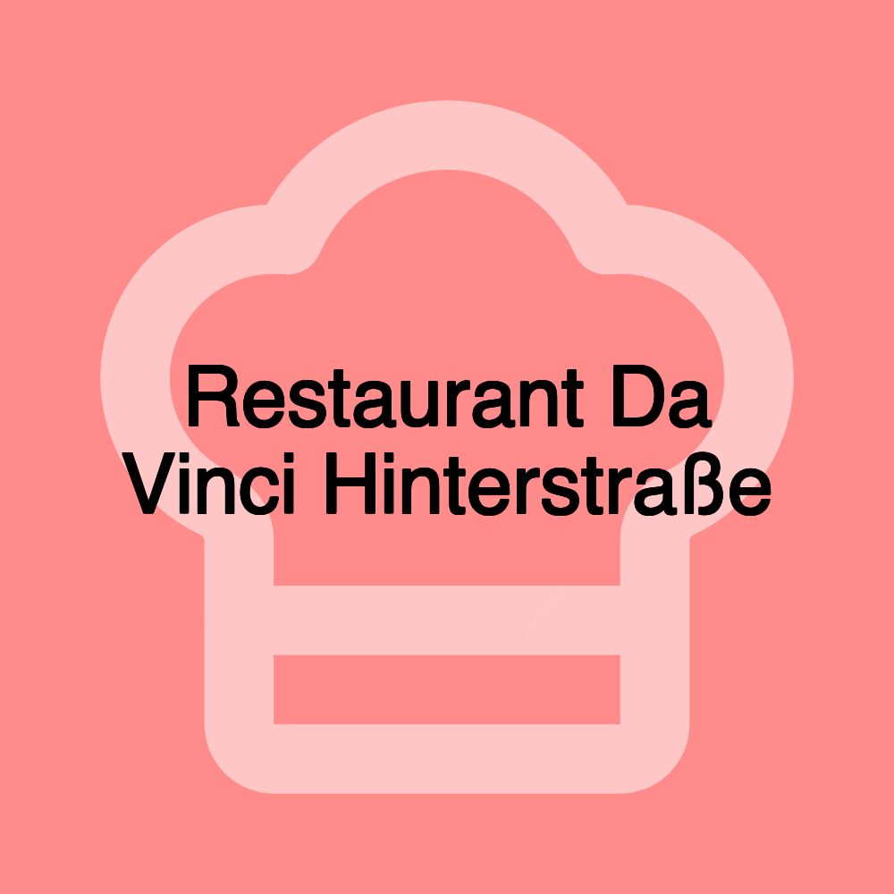 Restaurant Da Vinci Hinterstraße