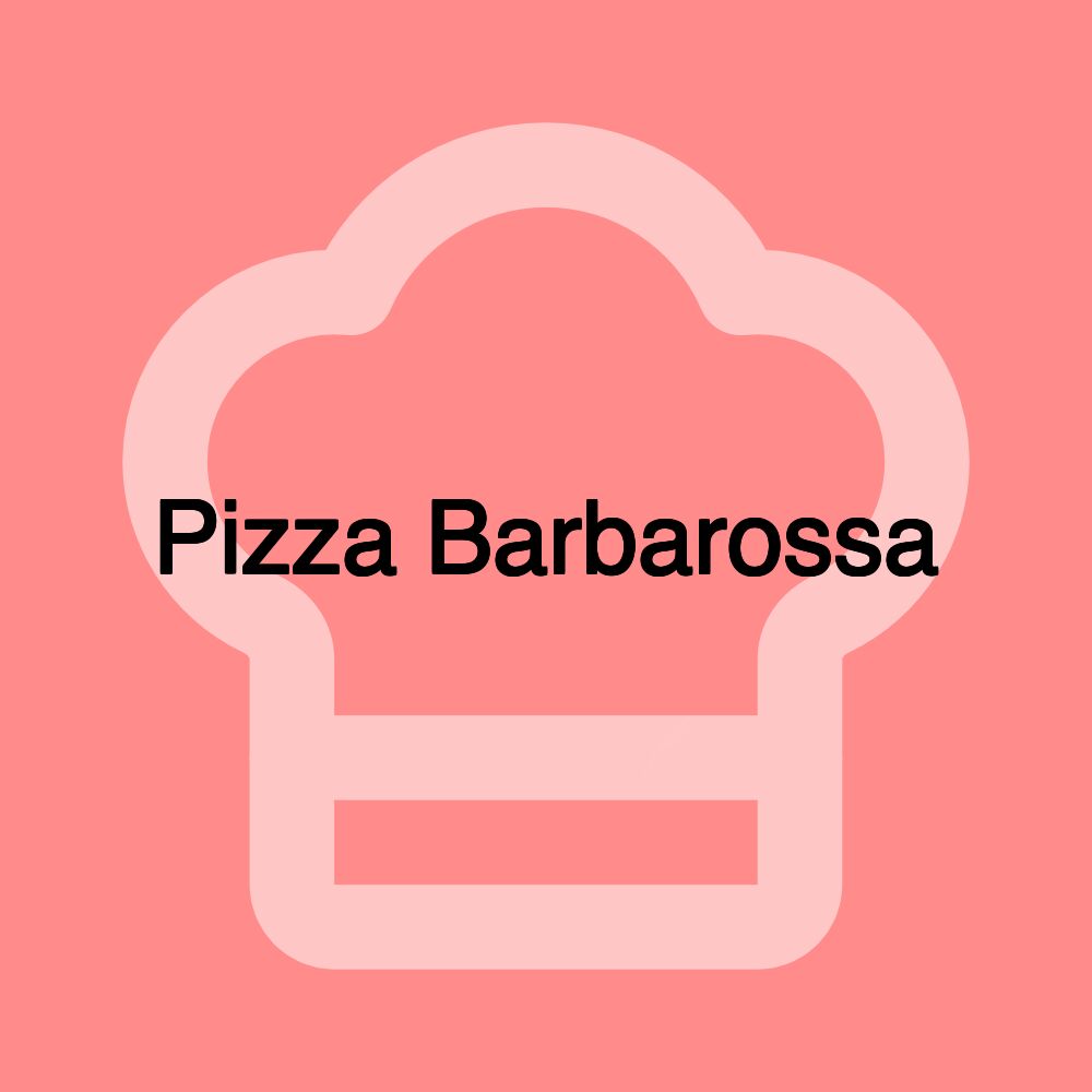 Pizza Barbarossa