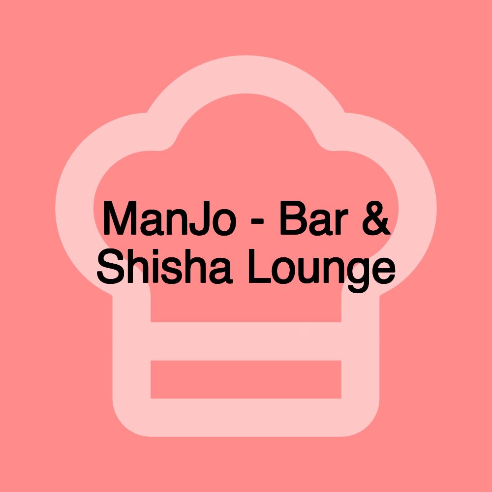 ManJo - Bar & Shisha Lounge