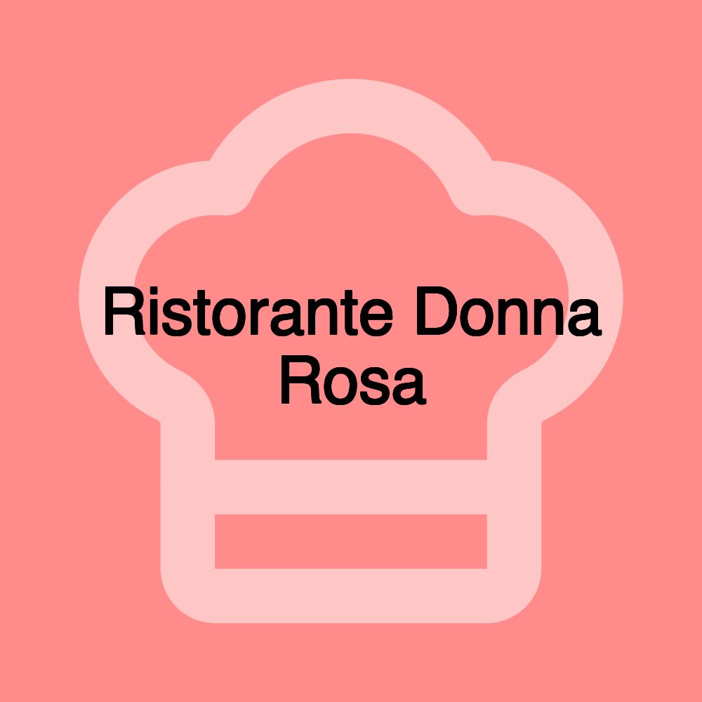 Ristorante Donna Rosa
