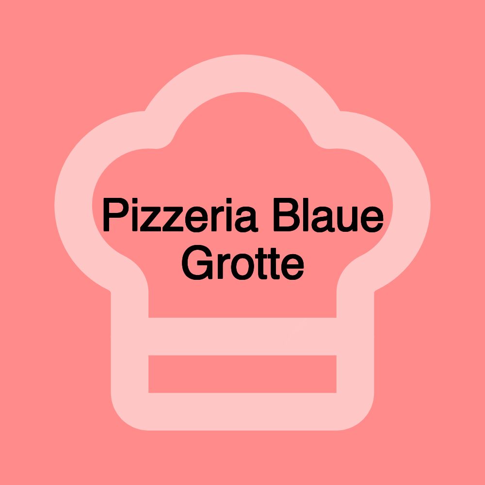 Pizzeria Blaue Grotte