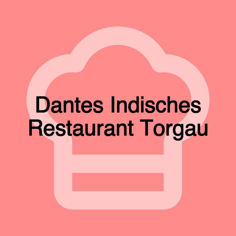 Dantes Indisches Restaurant Torgau