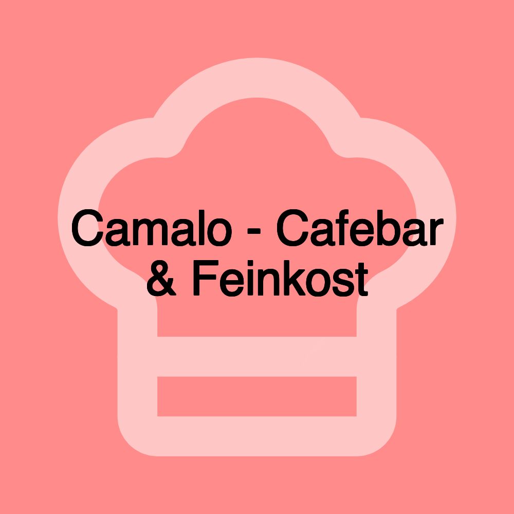 Camalo - Cafebar & Feinkost