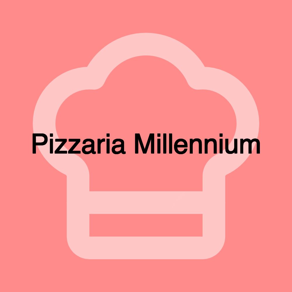 Pizzaria Millennium