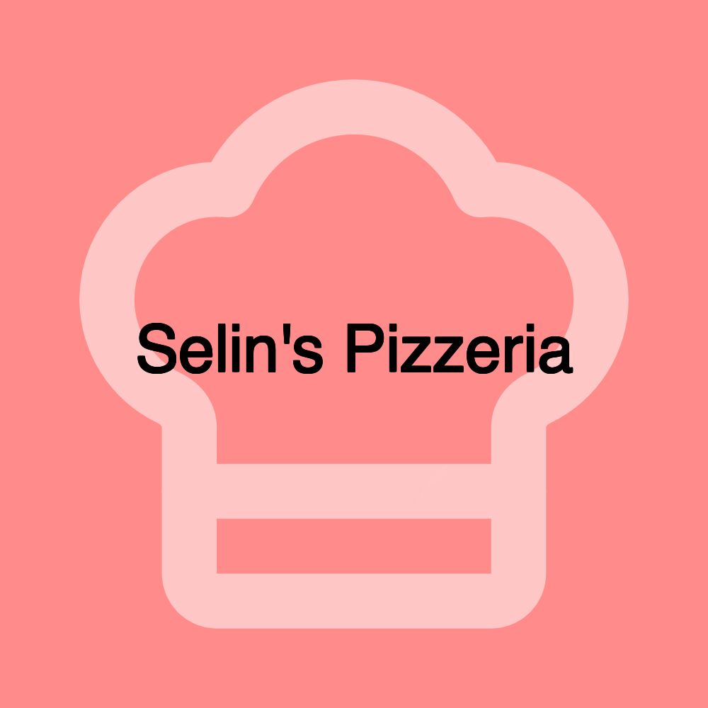Selin's Pizzeria