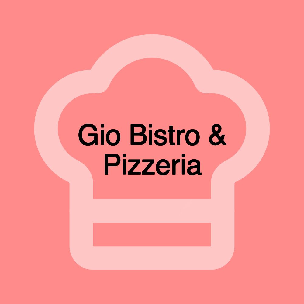Gio Bistro & Pizzeria