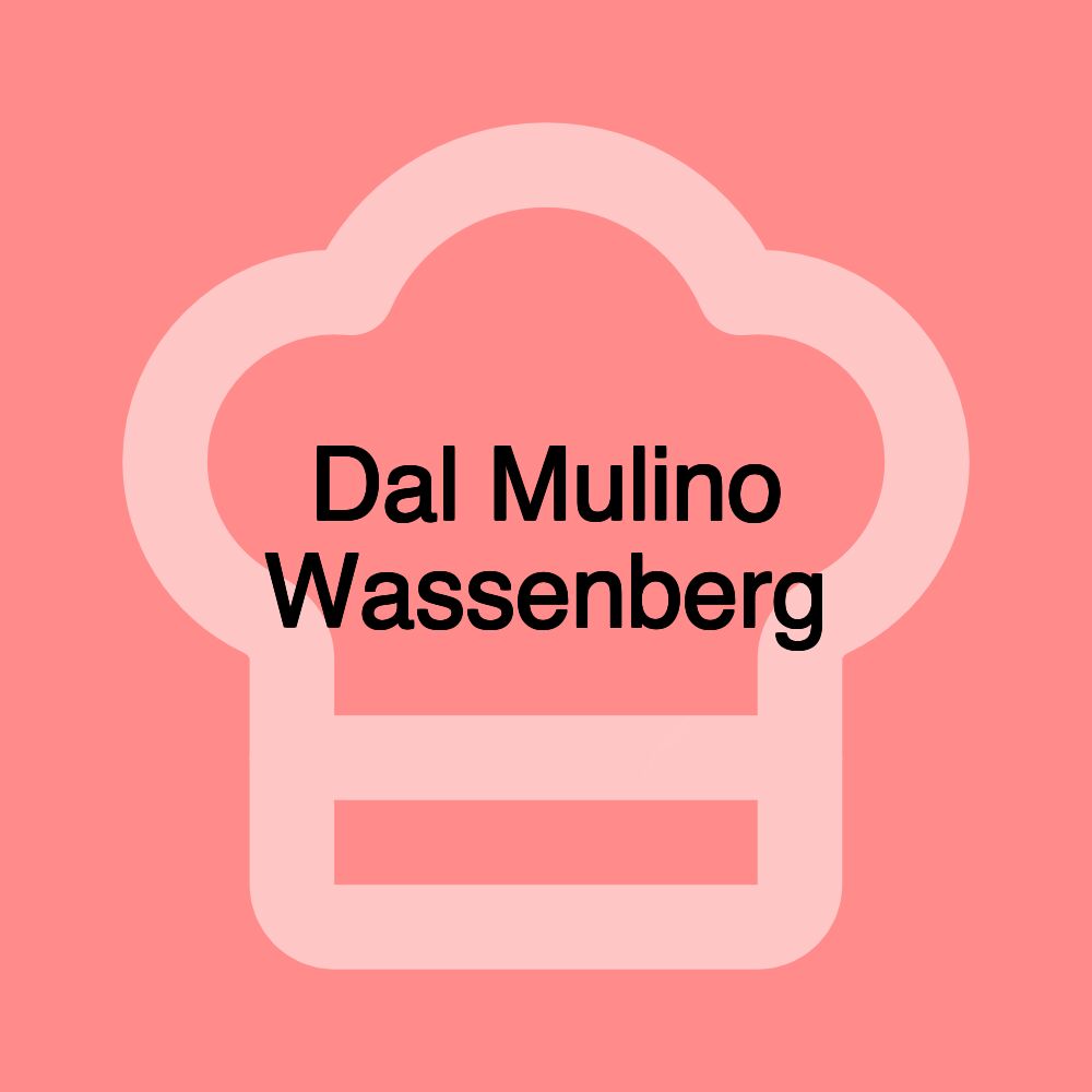 Dal Mulino Wassenberg
