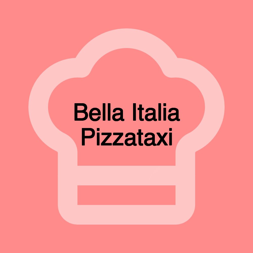 Bella Italia Pizzataxi