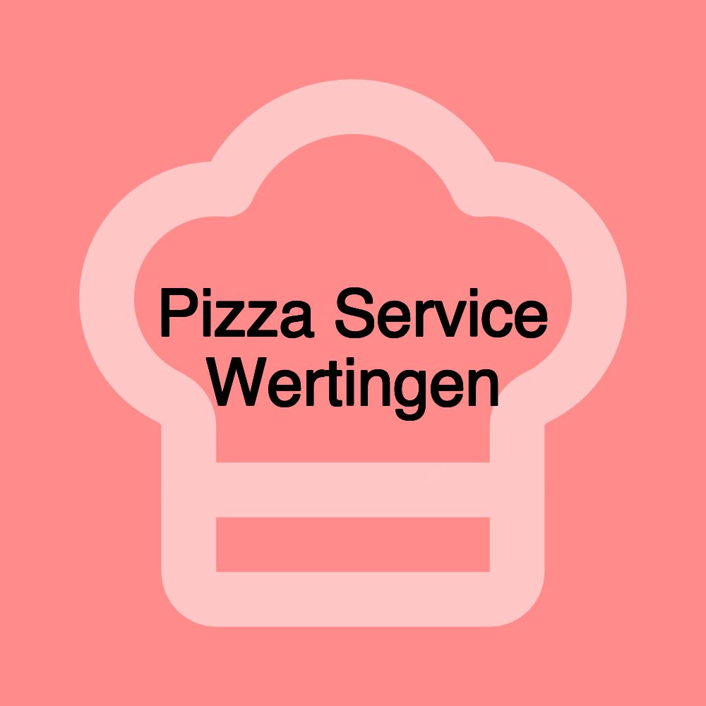 Pizza Service Wertingen