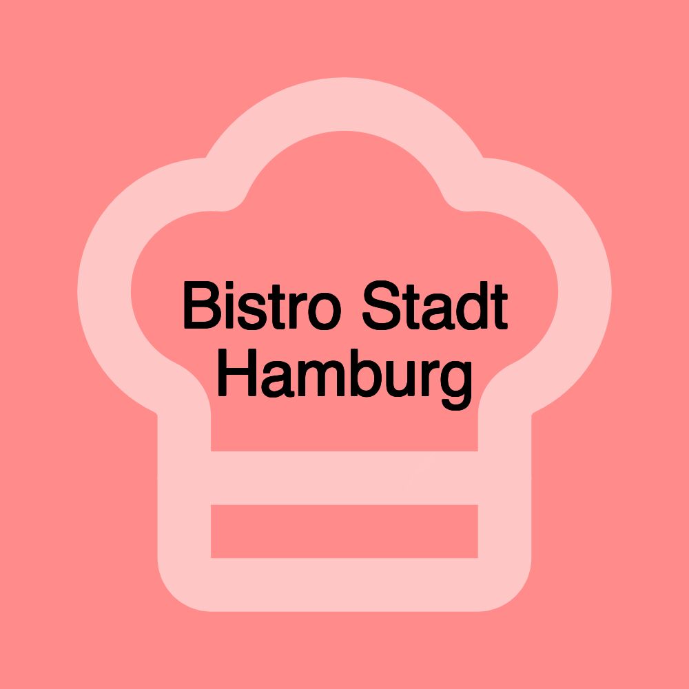 Bistro Stadt Hamburg