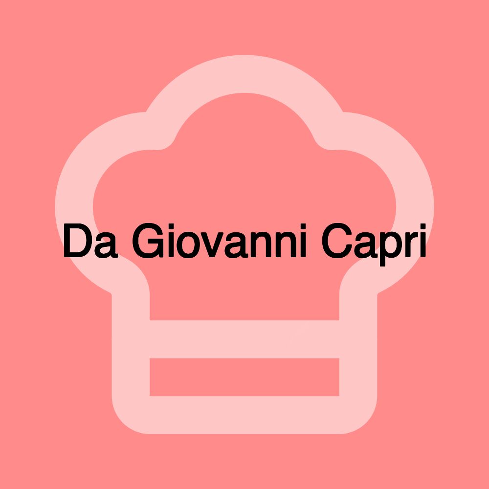 Da Giovanni Capri