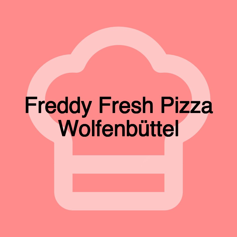 Freddy Fresh Pizza Wolfenbüttel