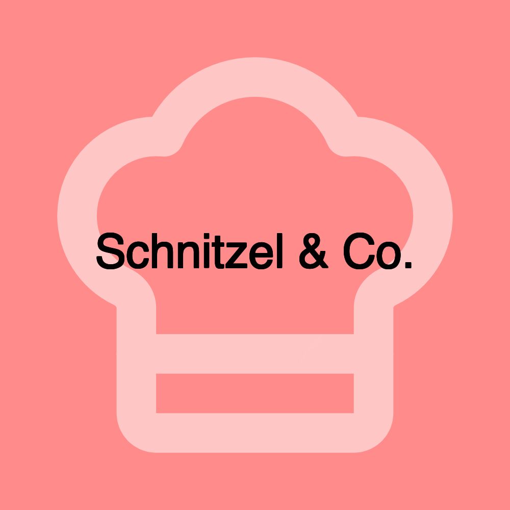 Schnitzel & Co.