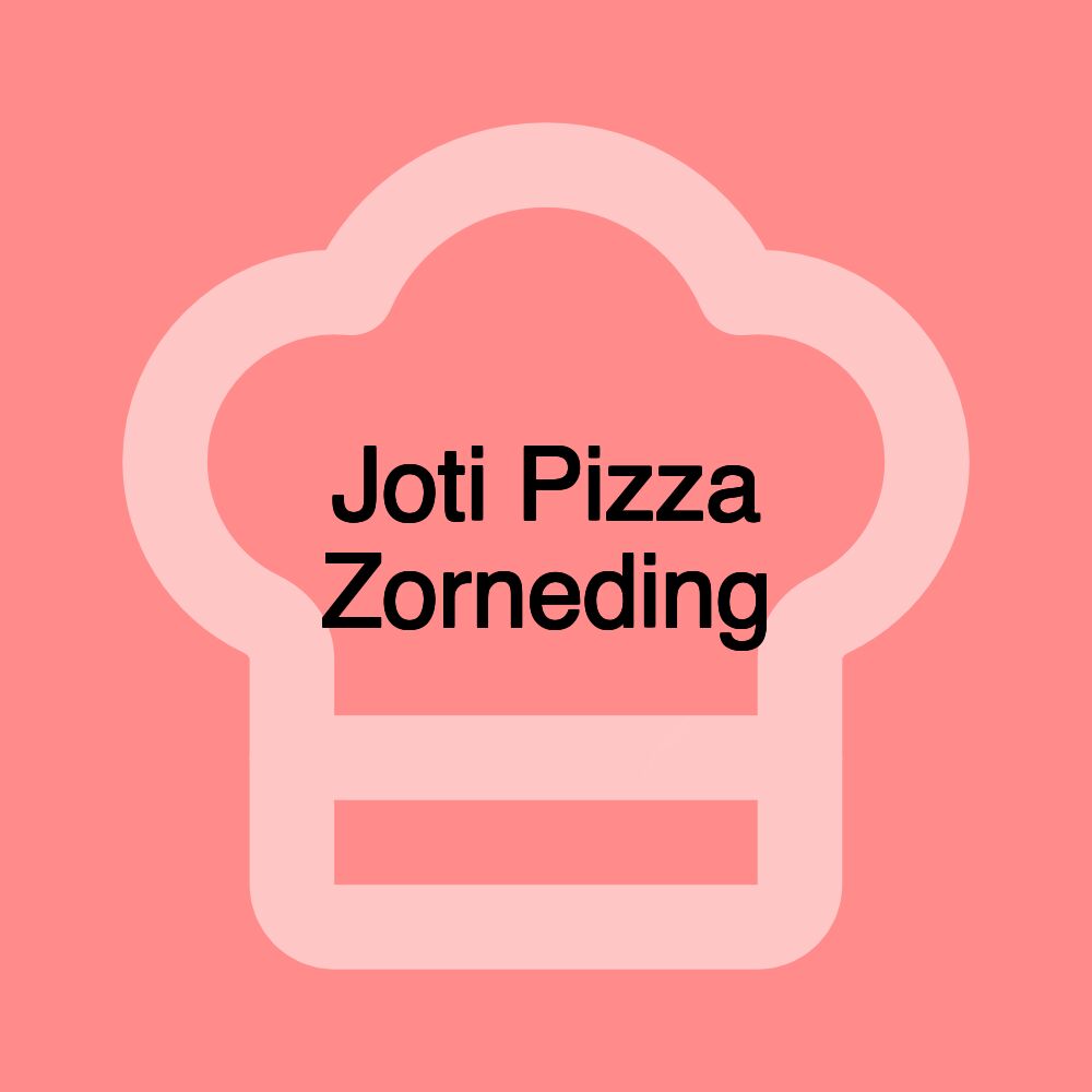 Joti Pizza Zorneding