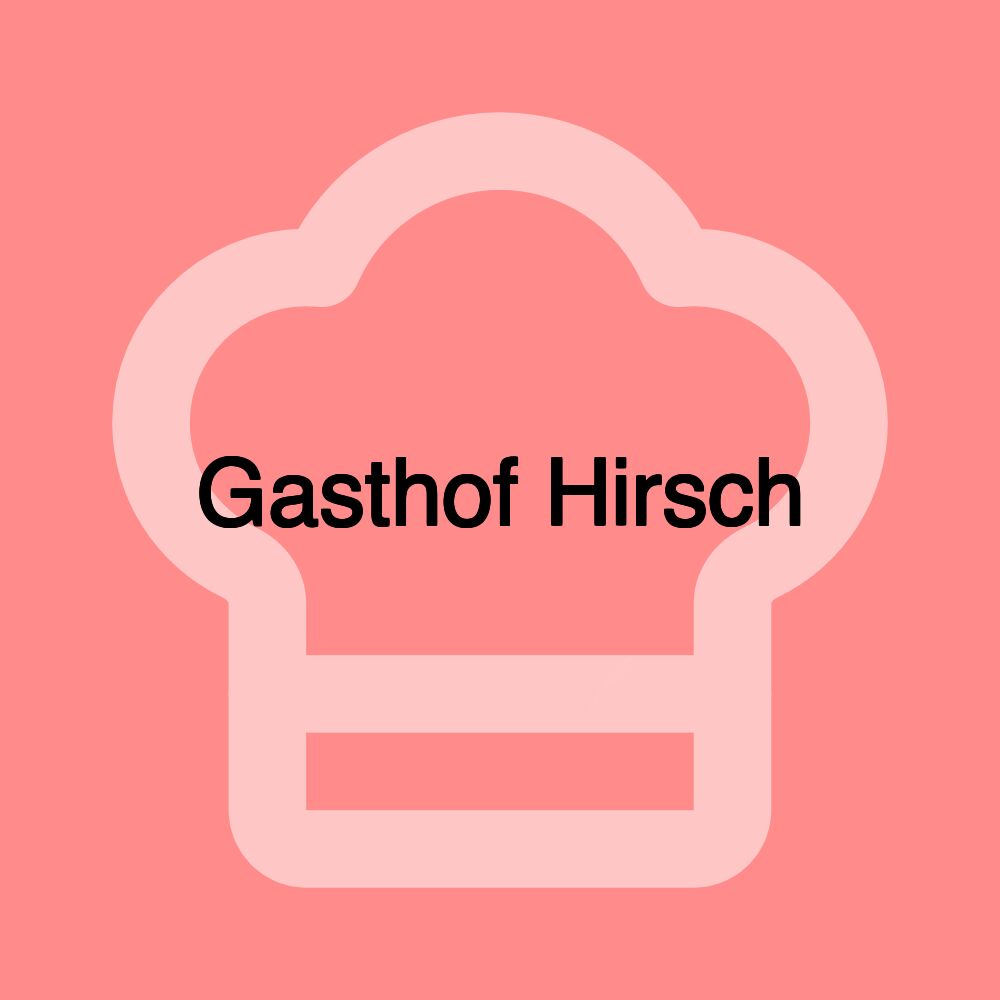 Gasthof Hirsch