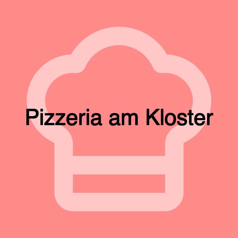 Pizzeria am Kloster