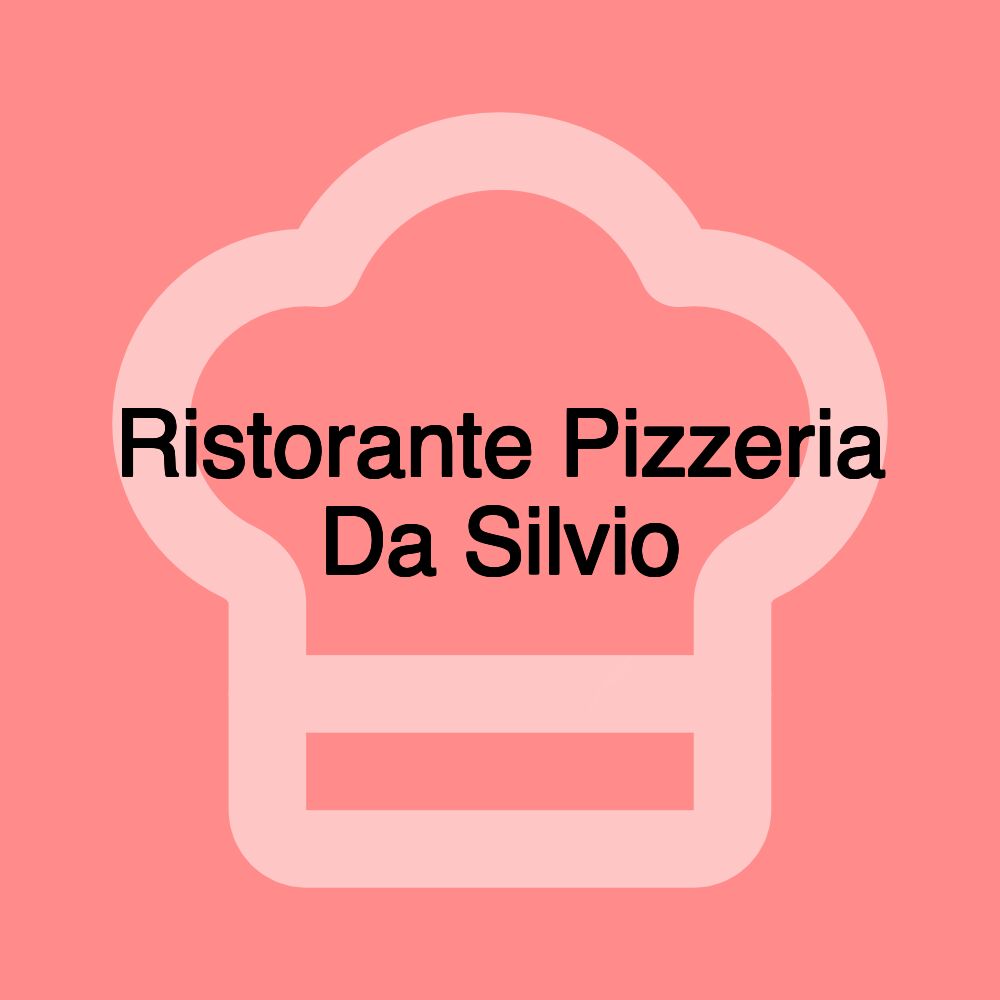 Ristorante Pizzeria Da Silvio