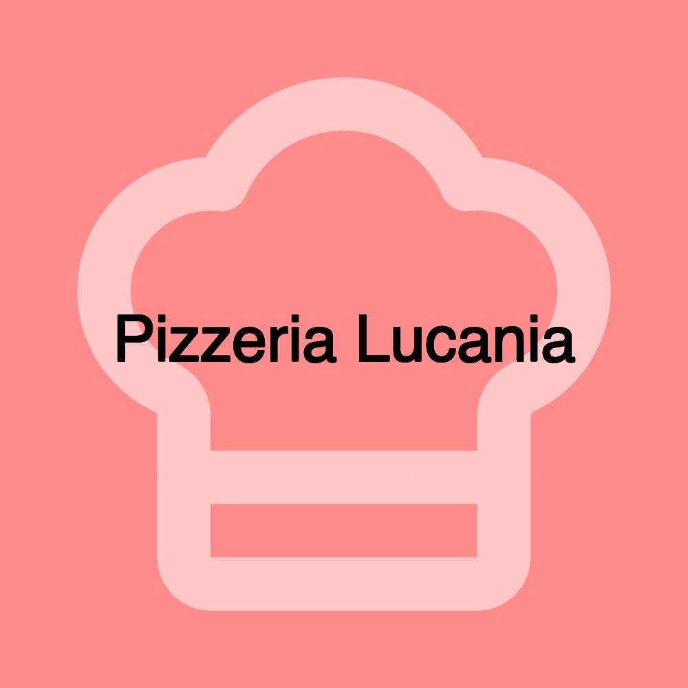Pizzeria Lucania