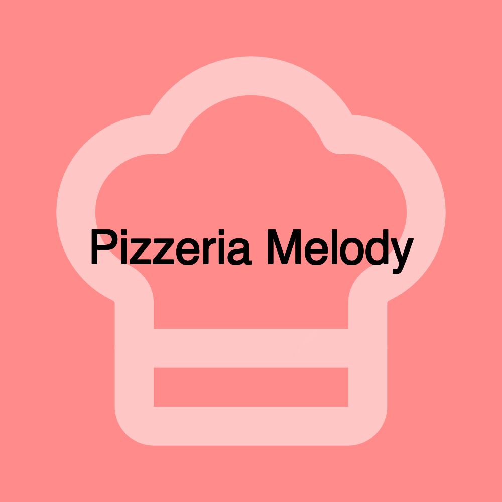Pizzeria Melody