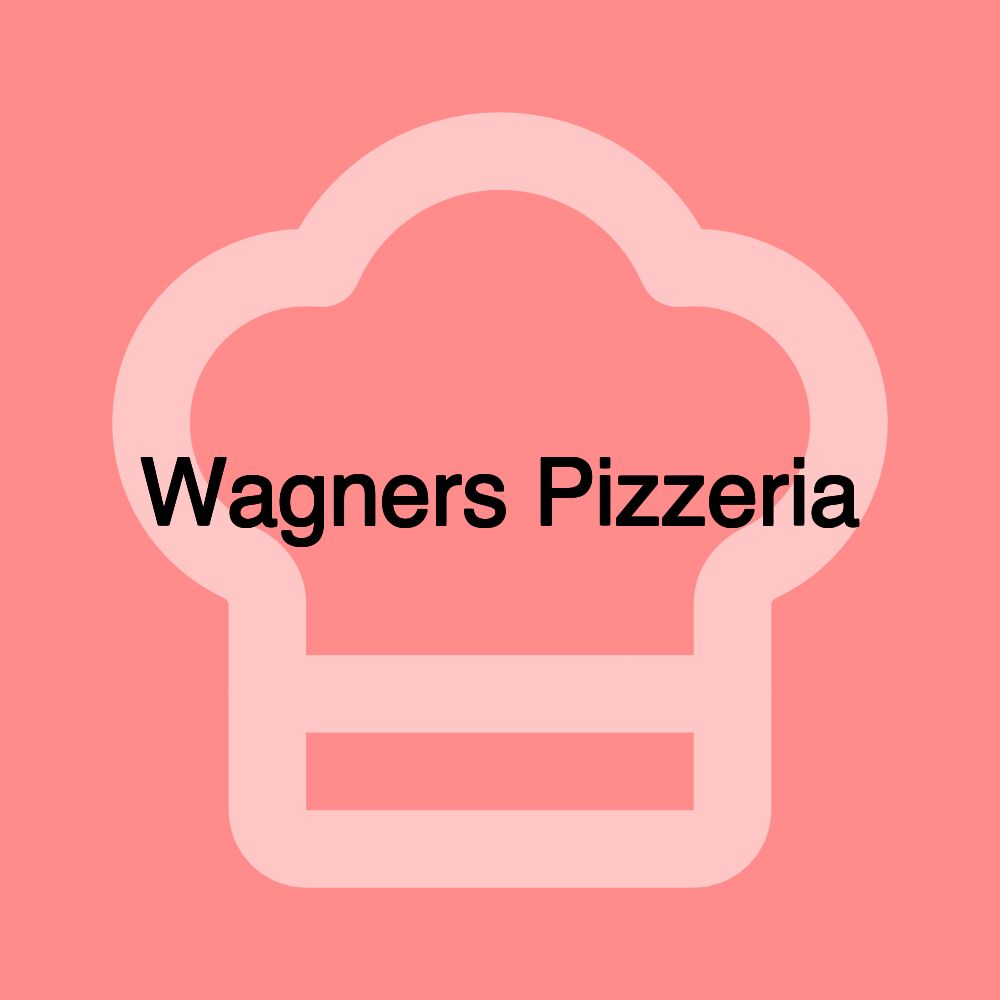 Wagners Pizzeria