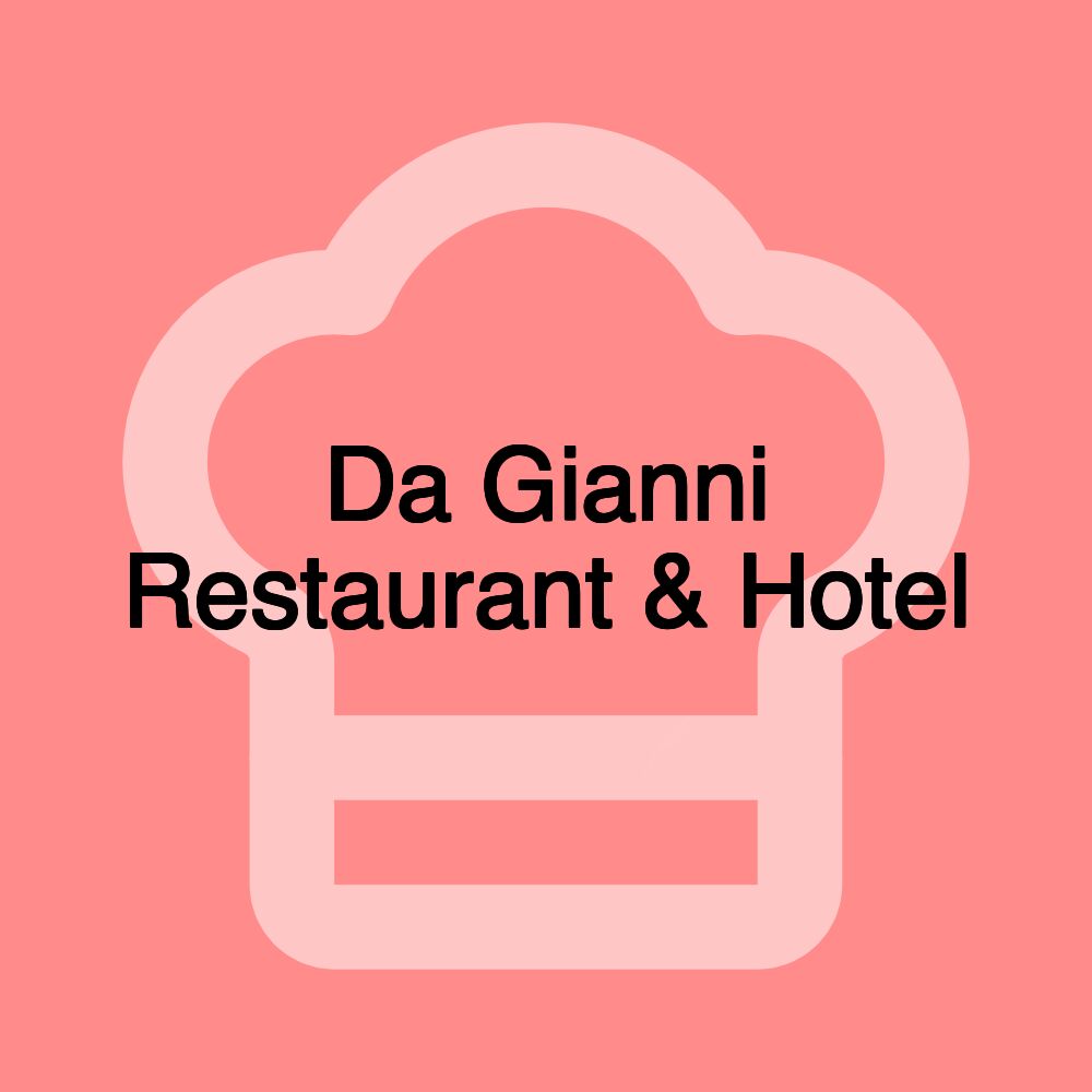 Da Gianni Restaurant & Hotel