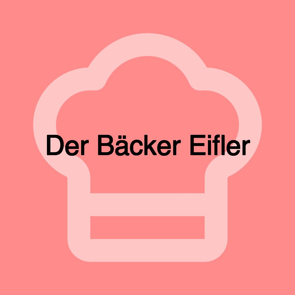 Der Bäcker Eifler