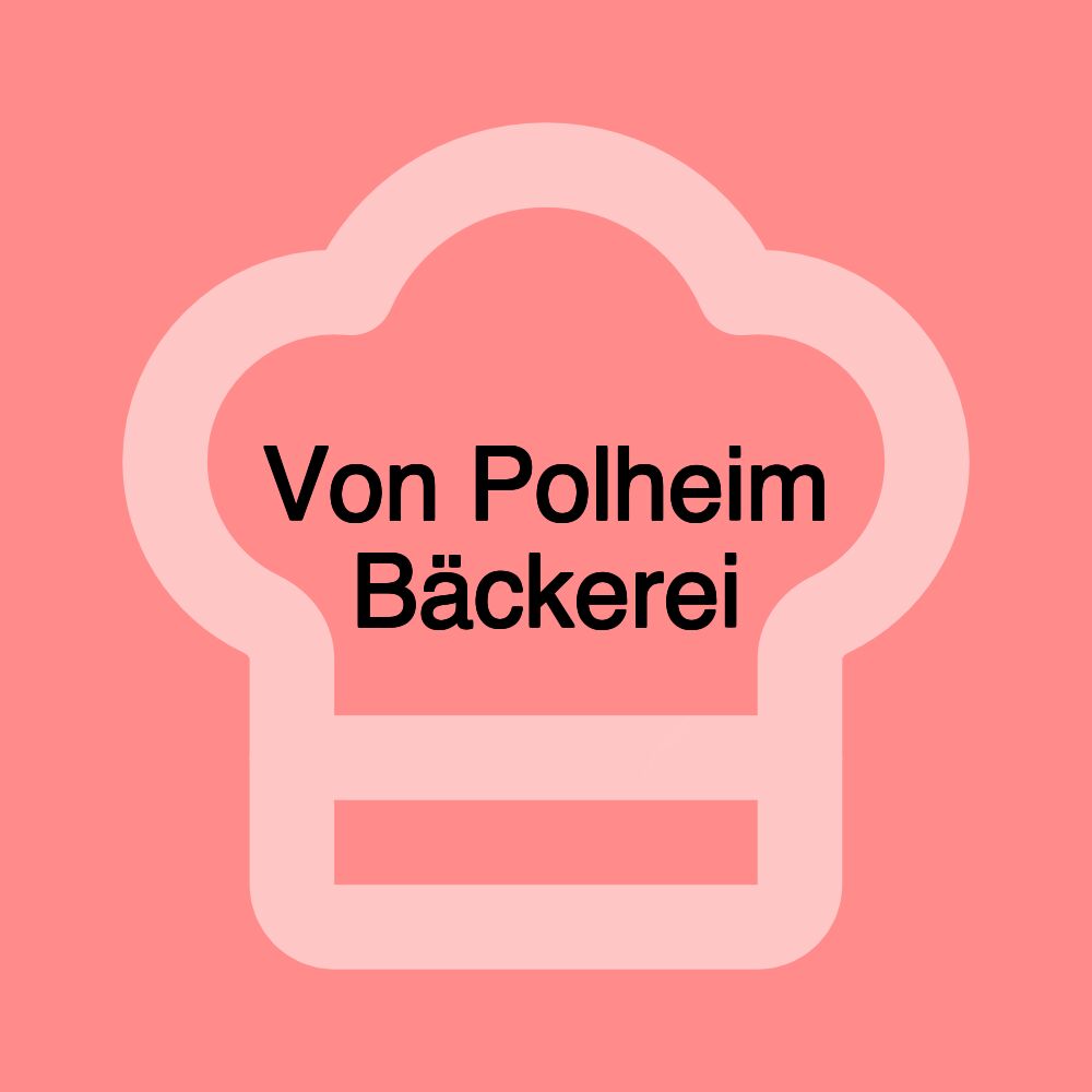 Von Polheim Bäckerei