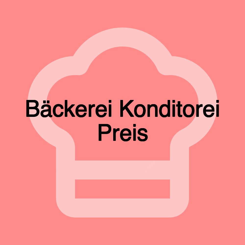 Bäckerei Konditorei Preis