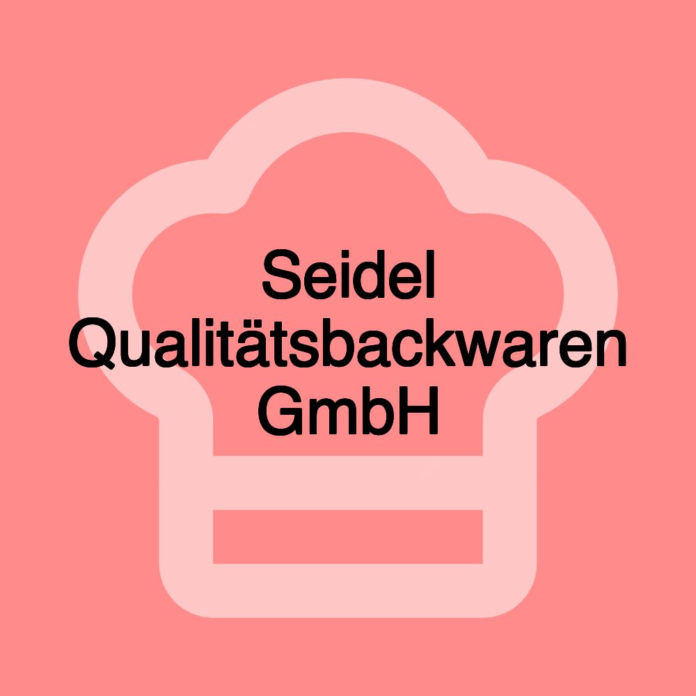 Seidel Qualitätsbackwaren GmbH