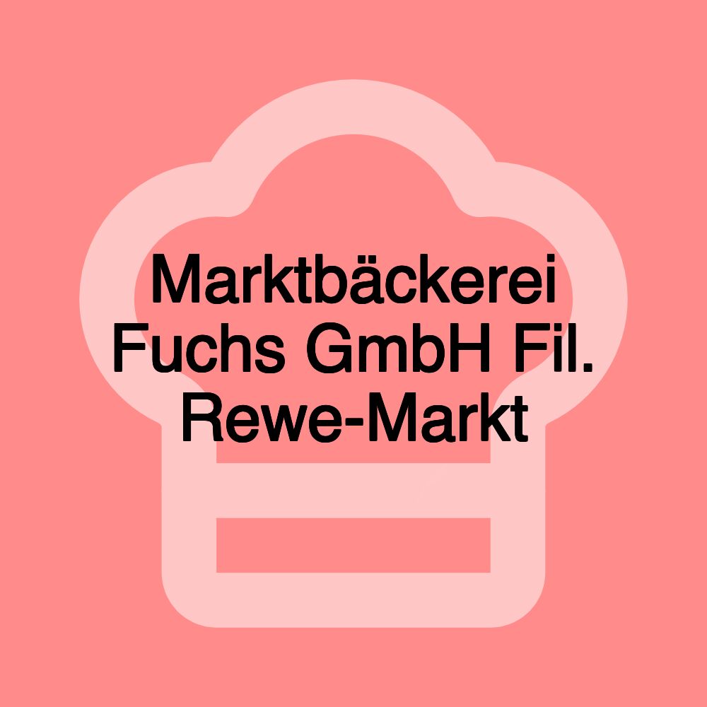 Marktbäckerei Fuchs GmbH Fil. Rewe-Markt