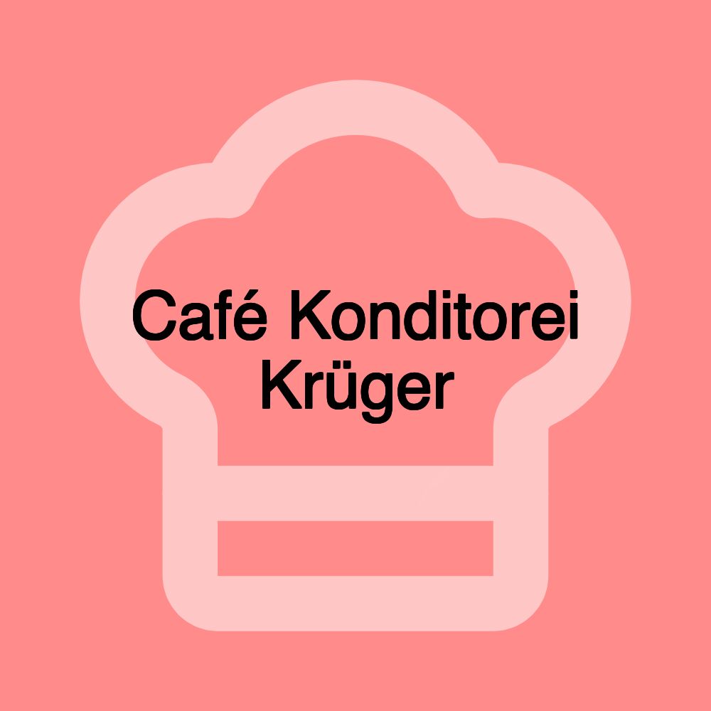Café Konditorei Krüger