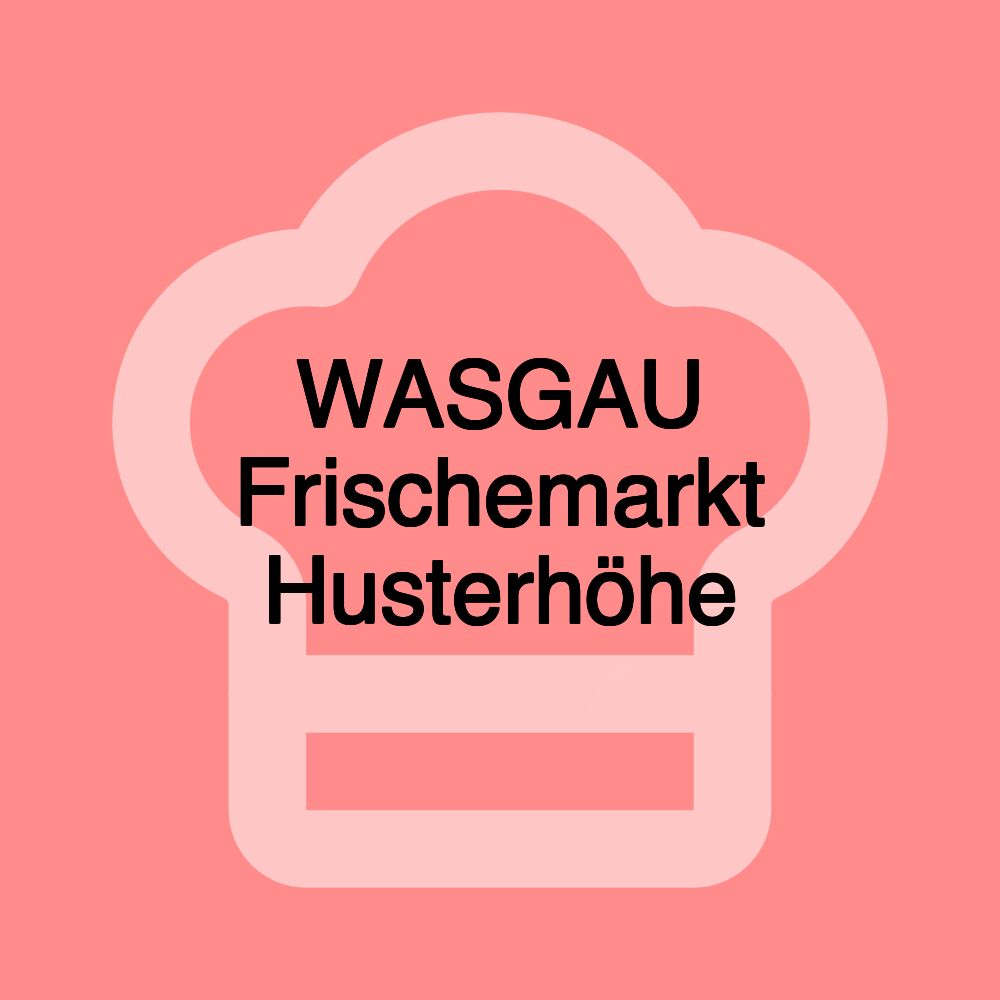 WASGAU Frischemarkt Husterhöhe