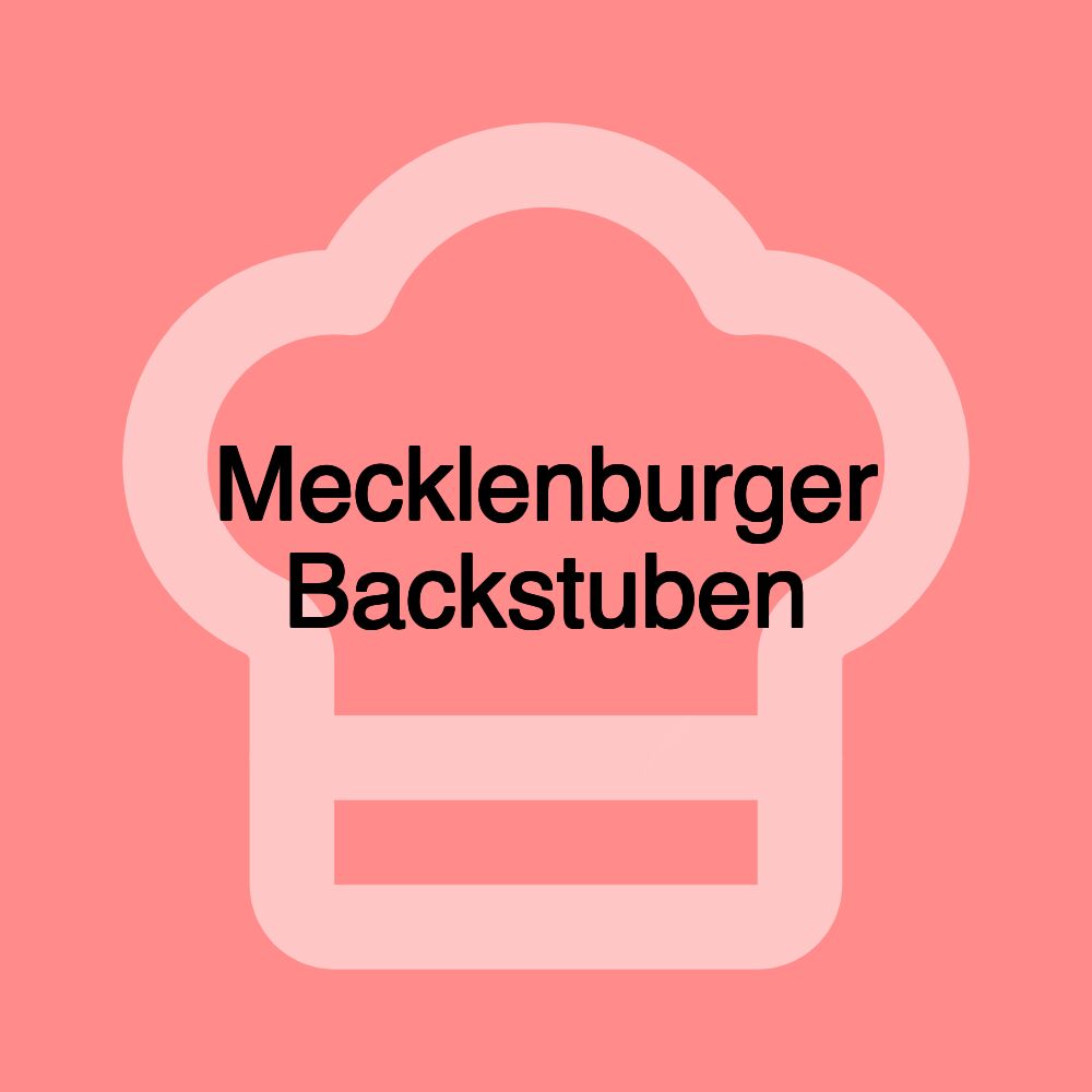 Mecklenburger Backstuben