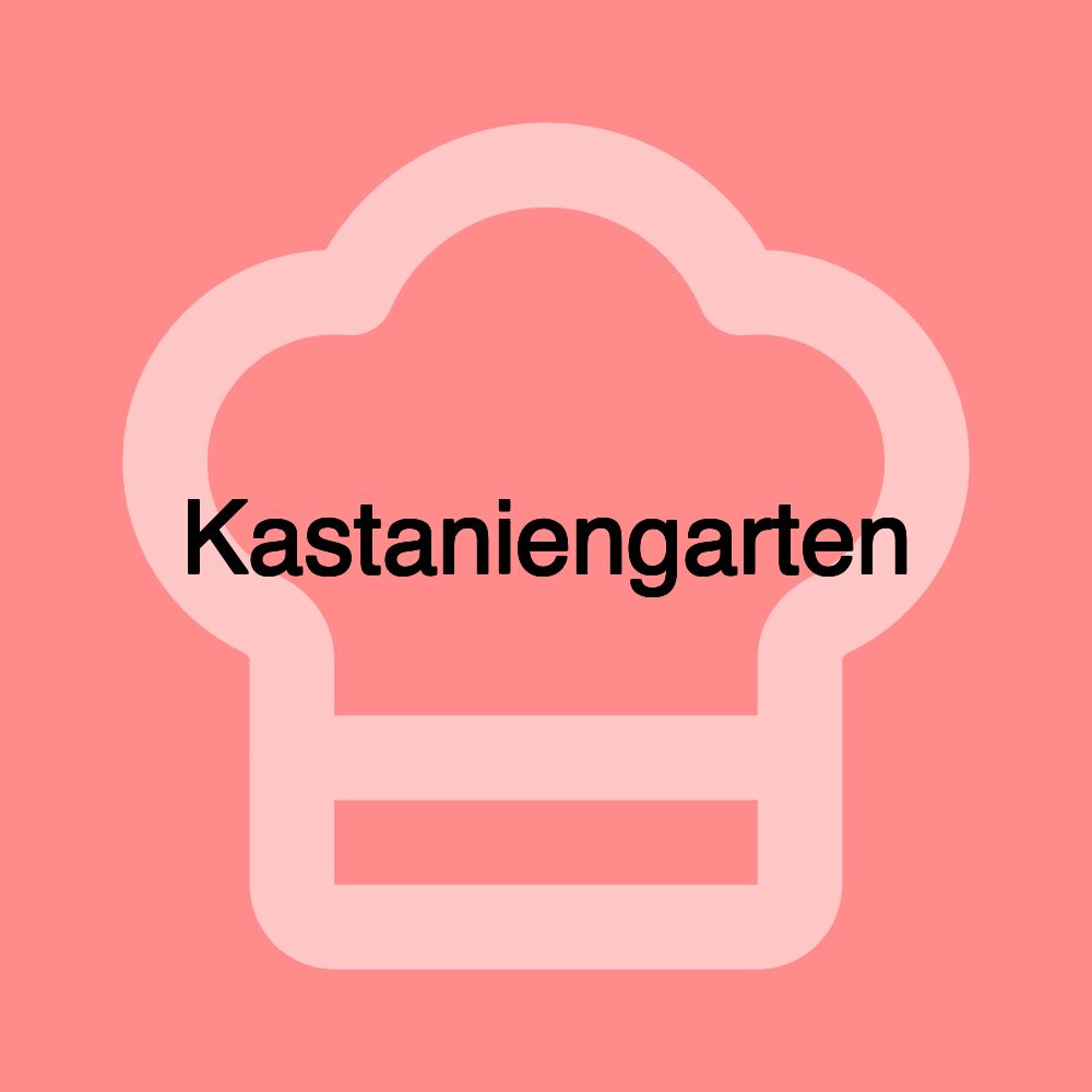 Kastaniengarten